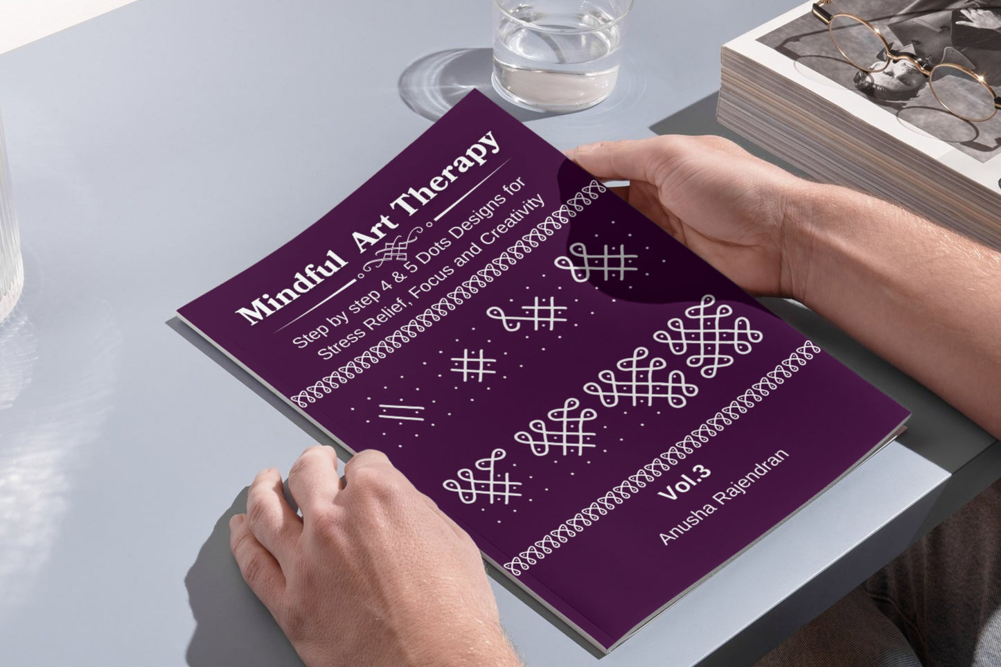 Mindful Art Therapy Vol. 3: Master 4 & 5 Dot Kolam Designs (Intermediate Edition)