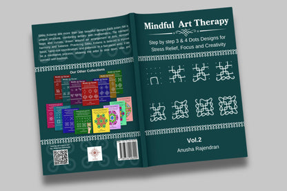 Mindful Art Therapy Vol. 2: Master 3 & 4 Dot Kolam Designs (Intermediate Edition)