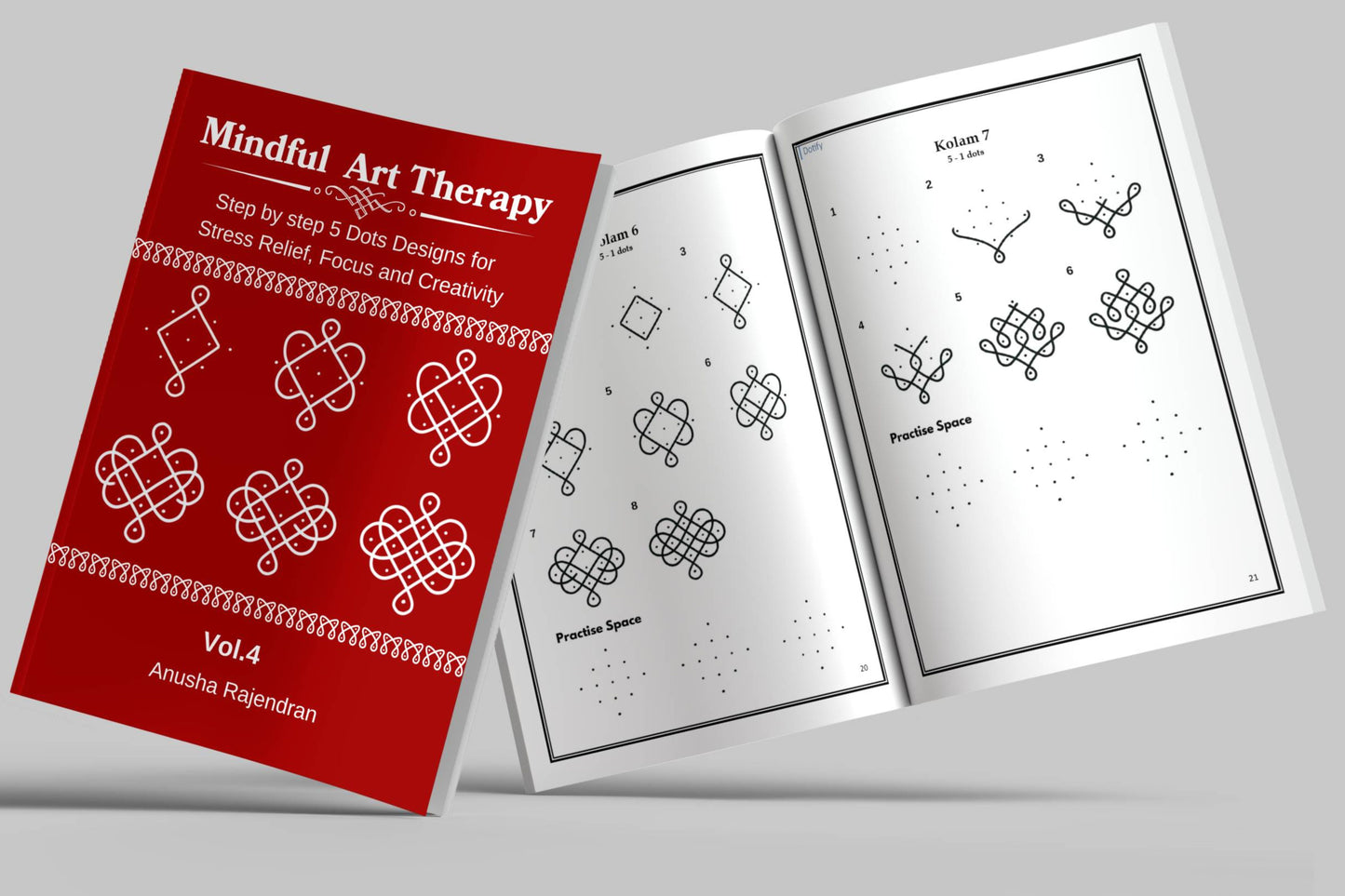 Mindful Art Therapy Vol. 4: Master Square & Diamond 5-Dot Kolams (Intermediate Edition)