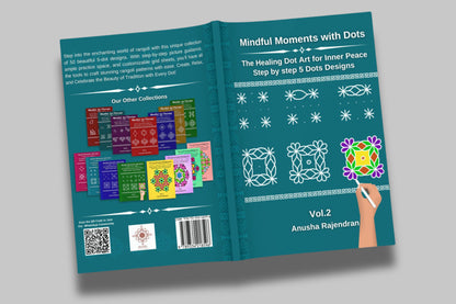 Mindful Moments with Dots Vol. 2: Draw & Color Stunning 5-Dot Rangolis
