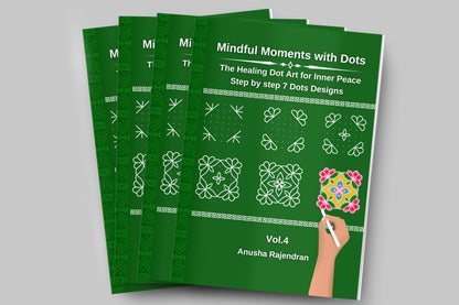 Mindful Moments with Dots Vol. 4: Unlock 7-Dot Mandalas & Geometric Rangolis