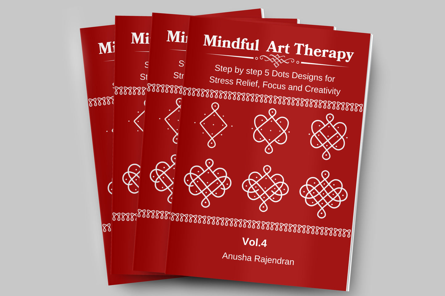 Mindful Art Therapy Vol. 4: Master Square & Diamond 5-Dot Kolams (Intermediate Edition)