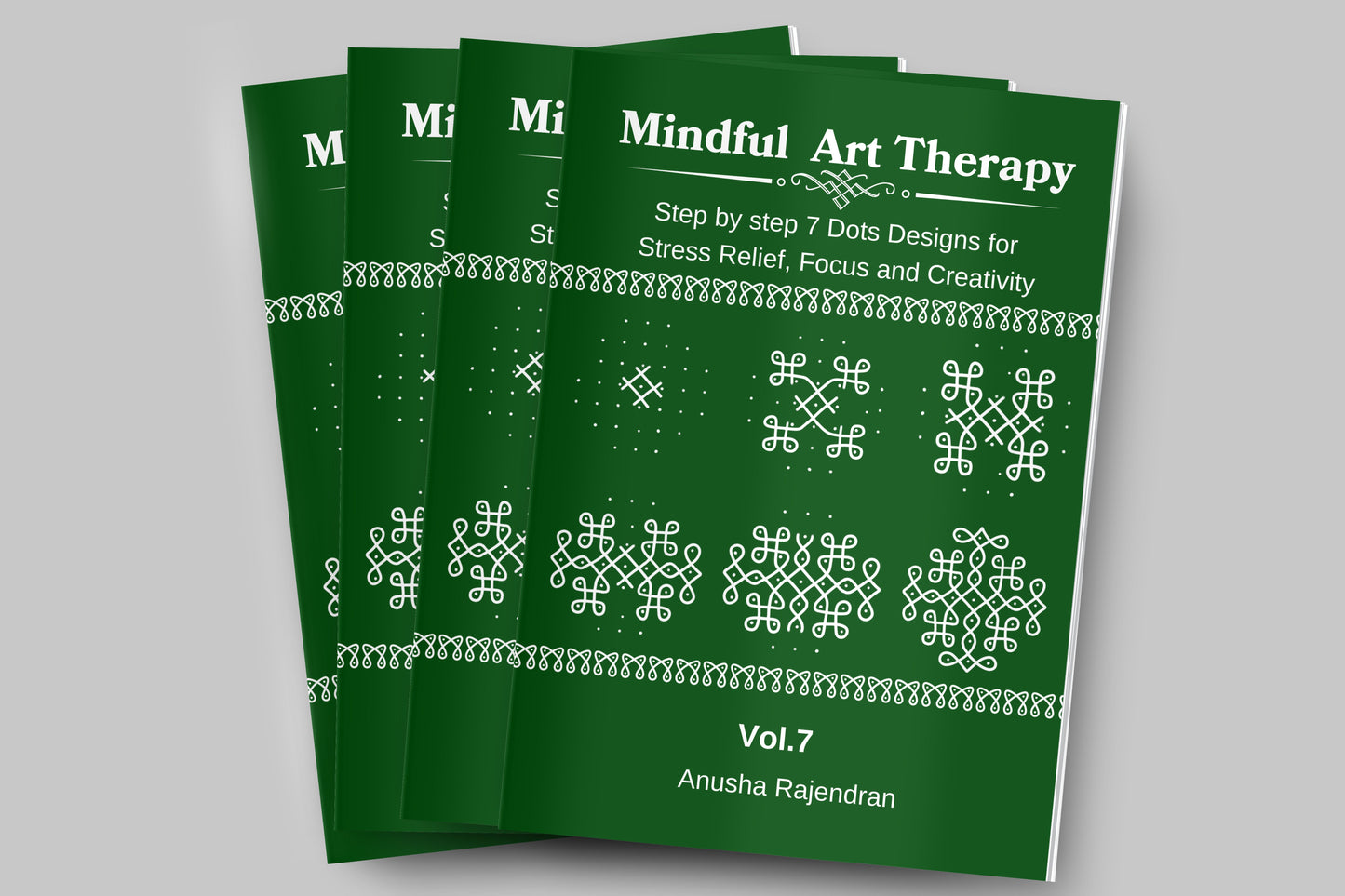 Mindful Art Therapy Vol. 7: Master Hexagonal 7-3 Dot Kolams (Intermediate Edition)