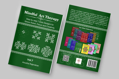 Mindful Art Therapy Vol. 7: Master Hexagonal 7-3 Dot Kolams (Intermediate Edition)